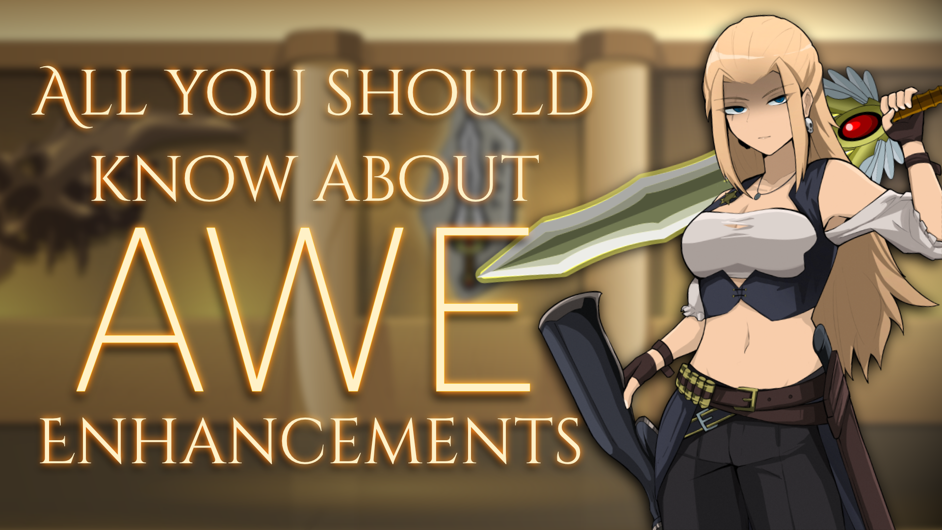 Awe Enhancements