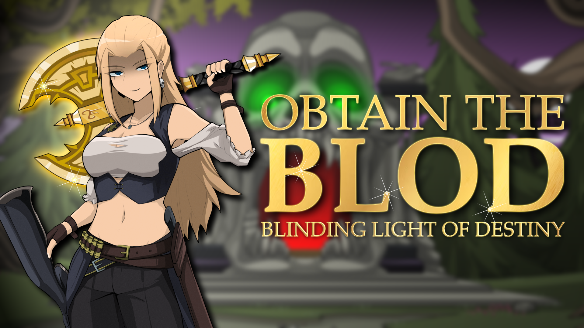 Fastest way to BLoD